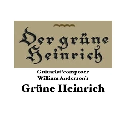 Grüne Heinrich 专辑 James Baker/Sue Ann Kahn/William Anderson