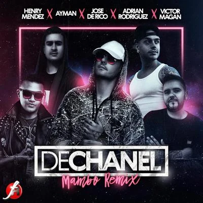 DeChanel (Mambo Remix) 專輯 Jose de Rico