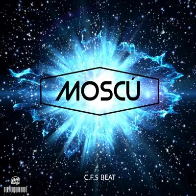 Moscú 專輯 C.F.S Beat