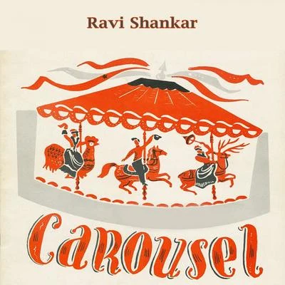 Carousel 专辑 Ravi Shankar