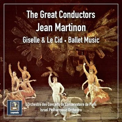 The Great Conductors: Jean Martinon - Giselle & Le Cid - Ballet Music 專輯 Jean Martinon