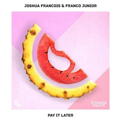 Pay it Later 專輯 ToonSquad/Foreignlocal./Joshua Francois