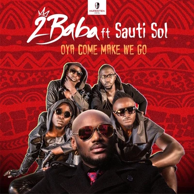 Oya Come Make We Go 專輯 2Baba