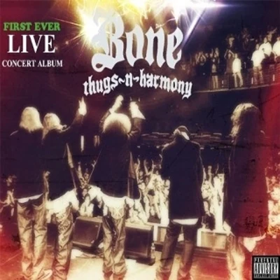 Live In Concert 專輯 Bone thugs-n-harmony