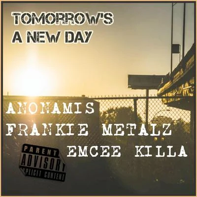 Tomorrows a New Day 專輯 Steady/Oliver Sudden/Cracker Jon/Gee Bag/EMCee Killa