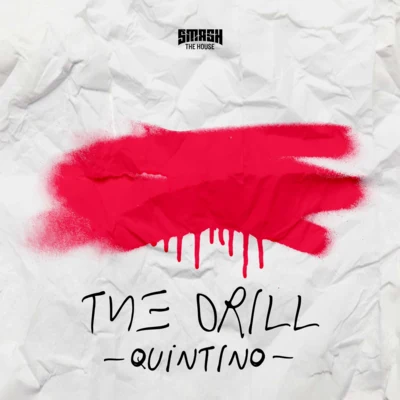 The Drill 專輯 Quintino