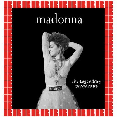 The Legendary Broadcasts 專輯 Madonna