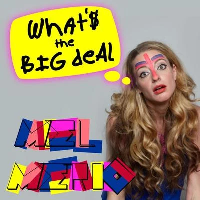 Whats the Big Deal 專輯 Larry Tee/Mel Merio