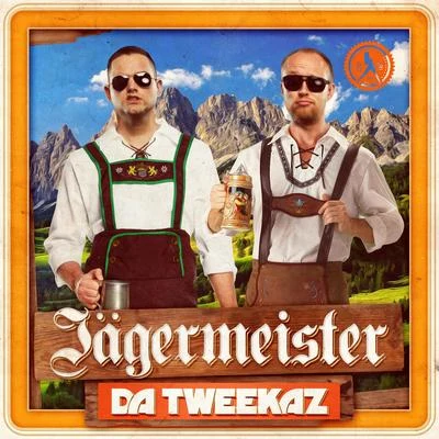 Jägermeister 专辑 Oscar Break/Da Tweekaz