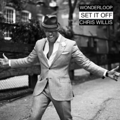 Set It Off 專輯 Chris Willis