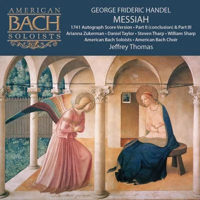 George Frideric Handel: Messiah (Part 2 Conclusion, Part 3) 專輯 Jeffrey Thomas