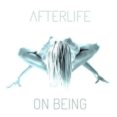 On Being 專輯 Afterlife