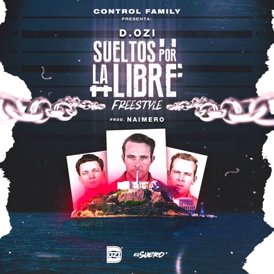 Sueltos por la Libre 专辑 D.OZi