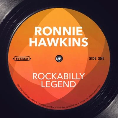 Rockabilly Legend 专辑 The Hawks/Ronnie Hawkins