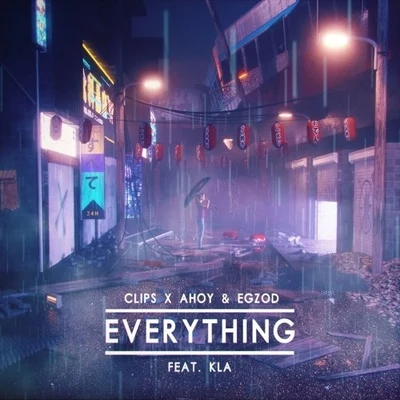 Everything 专辑 Hype Turner/Clips X Ahoy