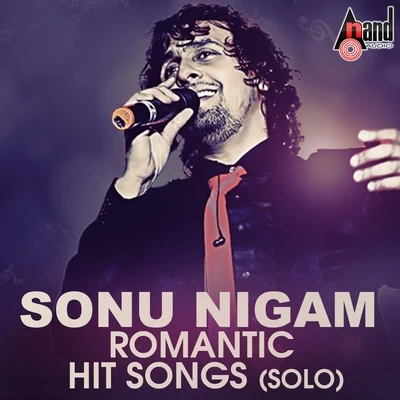 Sonu NigamAlka YagnikUdit Narayan Sonu Nigam Romantic Hit Songs (Solo)