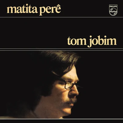 Matita Perê 專輯 Tom Jobim/Billy Blanco