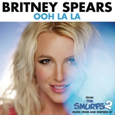 Ooh La La (CD Single) 專輯 Britney Spears