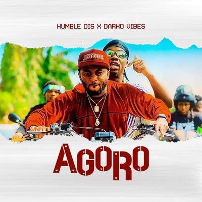 Agoro (feat. DarkoVibes) 專輯 Humble Dis