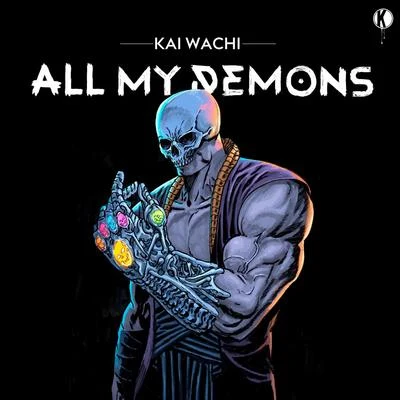 All My Demons 專輯 Kai Wachi