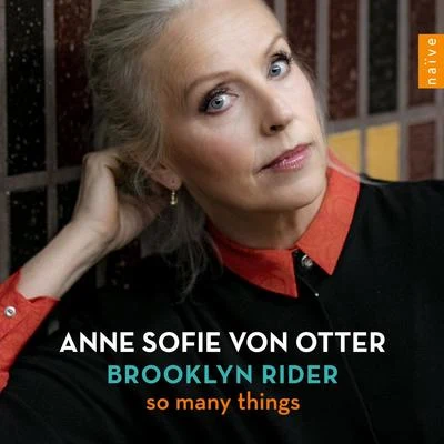 Anne Sofie von OtterPaavo Järvi So Many Things