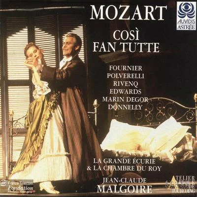 Mozart: Così fan tutte 专辑 La Grande Écurie et la Chambre du Roy/Jean-Claude Malgoire/Pierre Cao