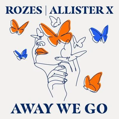 Away We Go 專輯 ROZES