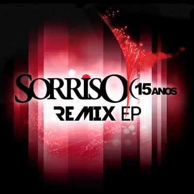 Sorriso Maroto - Remix 專輯 Karinah/Sorriso Maroto