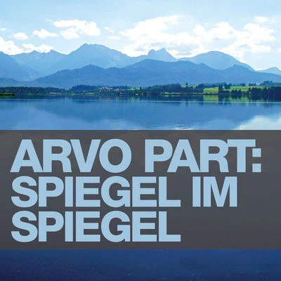 Arvo Part: Spiegel Im Spiegel (Album Version) 專輯 Nicola Benedetti