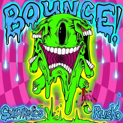 Bounce 專輯 Subtronics/Kompany/Wooli