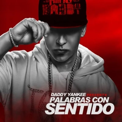 Palabras Con Sentido 專輯 Daddy Yankee