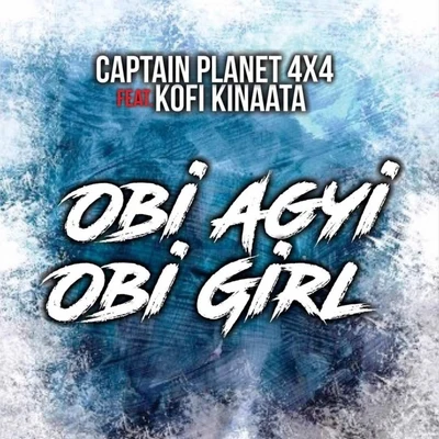 Kofi KinaataShatta Wale Obi Agyi, Obi Girl (feat. Kofi Kinaata)