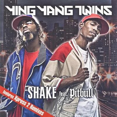 Shake Feat. Pitbull 专辑 Ying Yang Twins