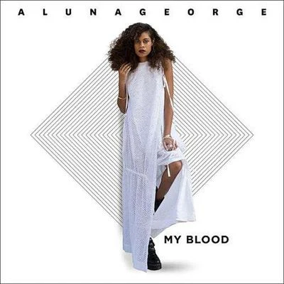 My Blood 專輯 AlunaGeorge