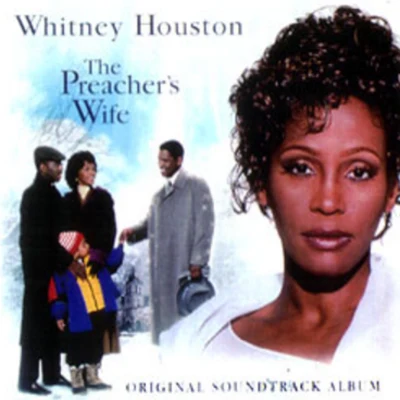 The Preachers Wife: O.S.T Album 專輯 Whitney Houston