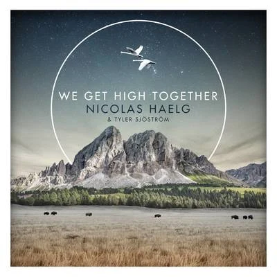 We Get High Together 專輯 Nicolas Haelg