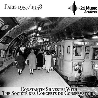 Constantin Silvestri with the Société des Concerts du Conservatoire (Paris 1957-1958) 专辑 Ștefan Mureșanu/Dumitru D. Botez/Corul Radioteleviziunii Române/Constantin Silvestri/Orchestra