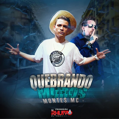 Quebrando Muros 專輯 MC Cabelinho/Dj Rhuivo