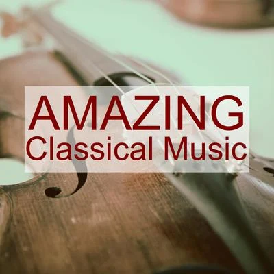 Amazing Classical Music 專輯 Carl Orff/Igor Markevitch/Mayumi Kameda/Jean-Jacques Balet/Bernard Héritier