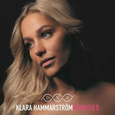 DNA (Remixes) 專輯 Klara Hammarström