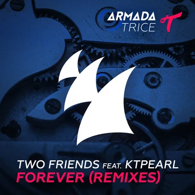 Forever (Remixes) 專輯 Two Friends/Ferris