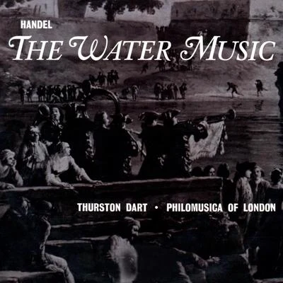 Philomusica of LondonOsian EllisAnthony Lewis The Water Music