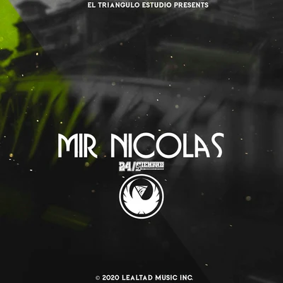 Mir Nicolas 24Siempre 專輯 Ingravidos Squad/Mir Nicolas