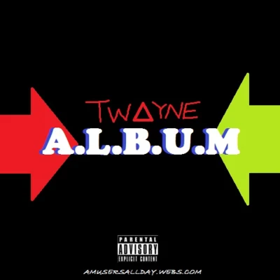 T-Wayne A.L.B.U.M