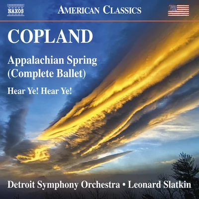 Detroit Symphony OrchestraPaul Paray COPLAND, A.: Appalachian SpringHear Ye! Hear Ye! (Detroit Symphony, Slatkin)