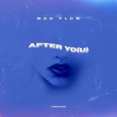 After You) 專輯 Kende/Moh Flow