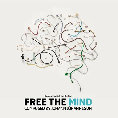 Free the Mind (Original Soundtrack) 專輯 Jóhann Jóhannsson