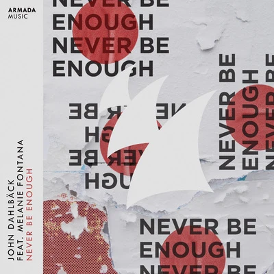 Never Be Enough 專輯 John Dahlback