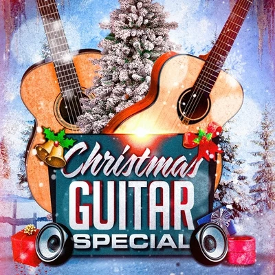 Christmas Guitar Special 专辑 Guitar Tribute Players