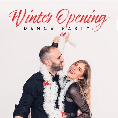 Winter Opening Dance Party: 15 Best Chillout Beats for Party, Deep Chillout Music, Winter Holiday, Dance Chillout Lounge Music 專輯 Dance Hits 2014